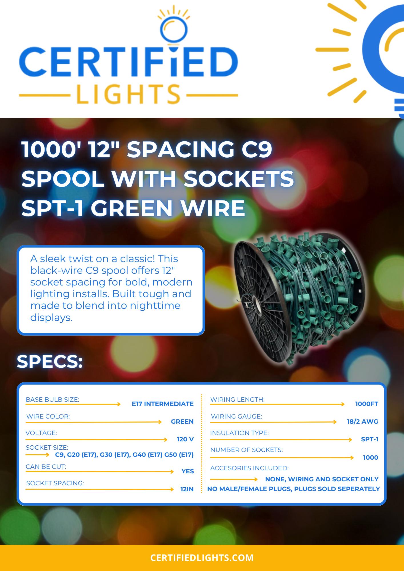 1000' 12" Spacing C9 Spool with Sockets, SPT-1 Green Wire