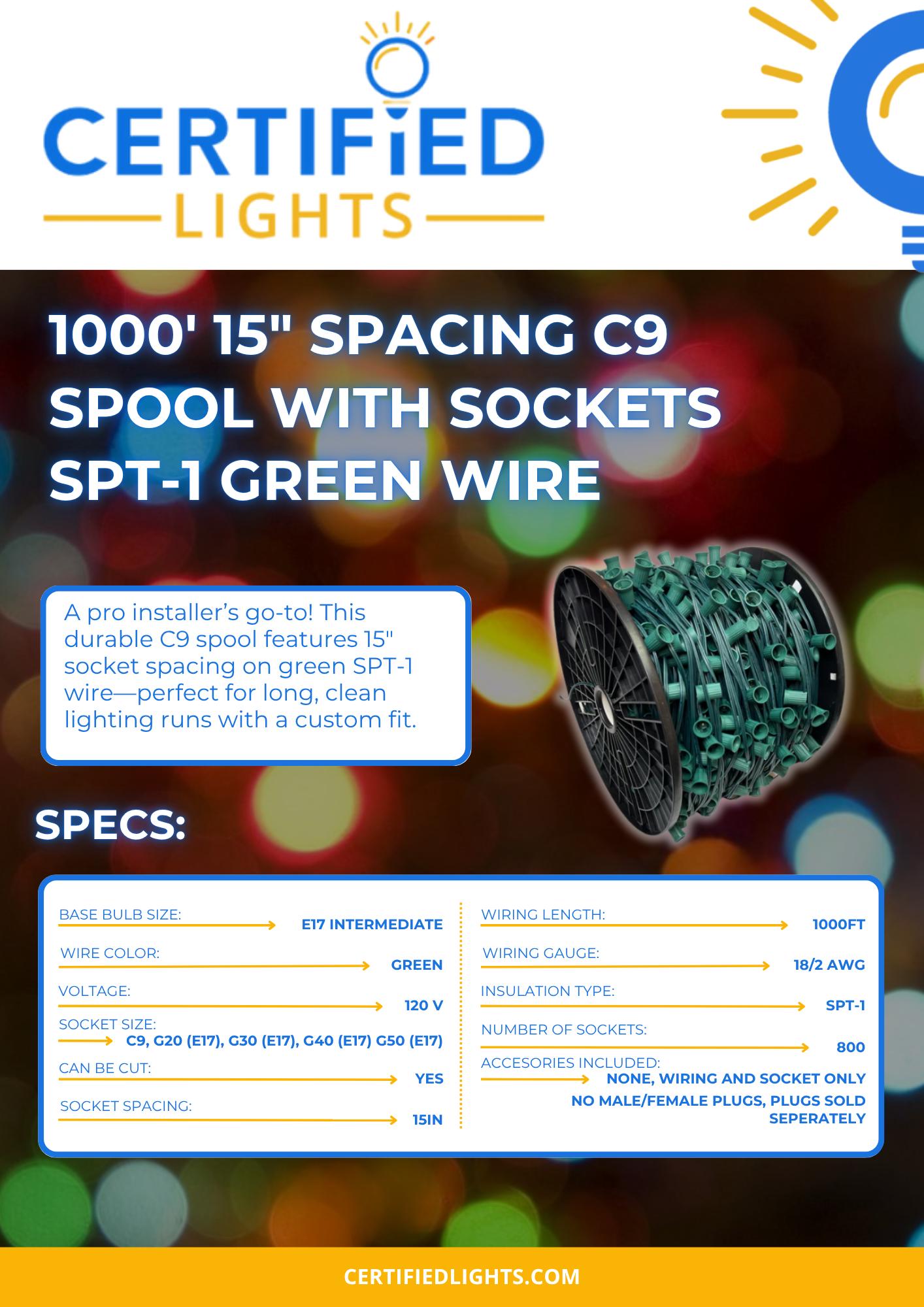 1000' 15" Spacing C9 Spool with Sockets, SPT-1 Green Wire