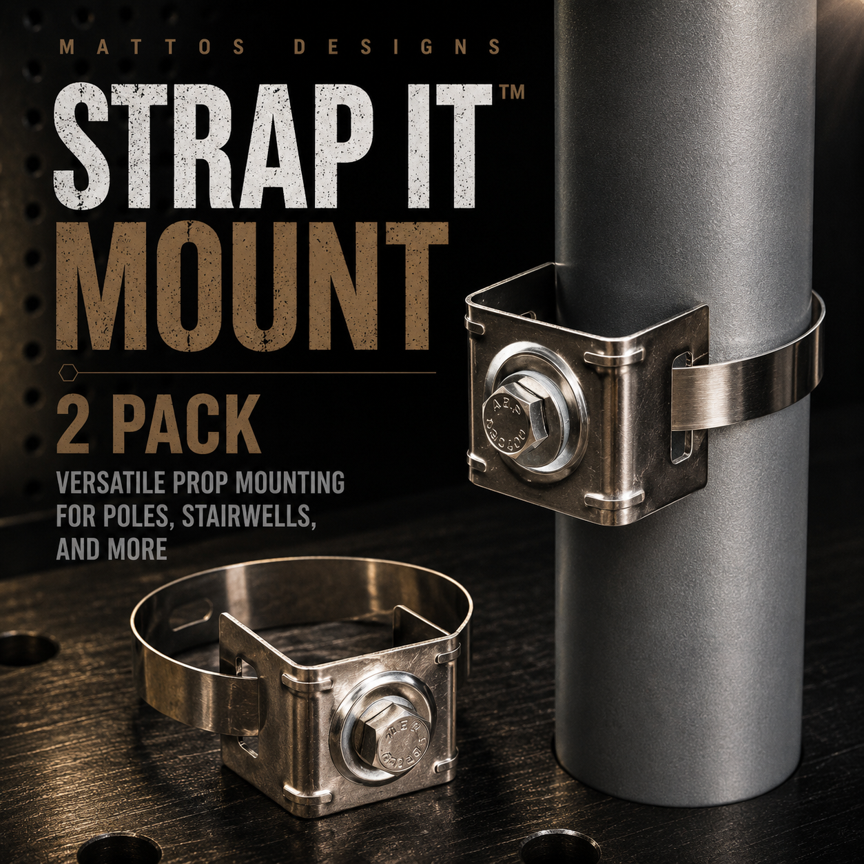 Strap IT Mount™ 2 Pack – Versatile Prop Mounting for Poles, Stairwells ...