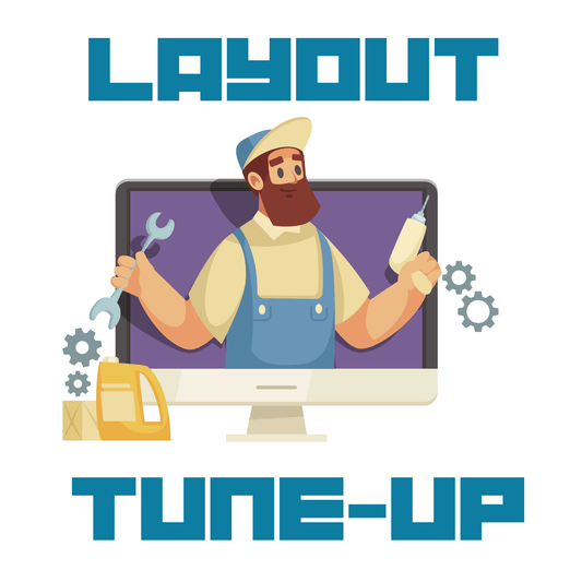 Layout Tune-Up