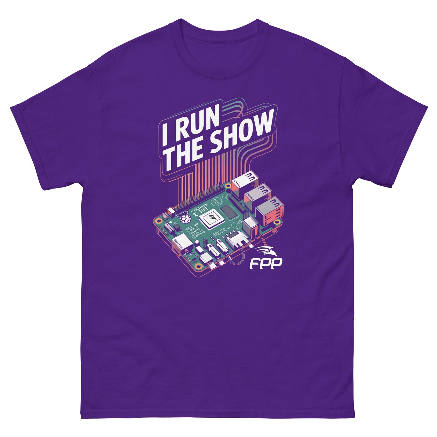 I Run the Show – FPP Pi Power Tee