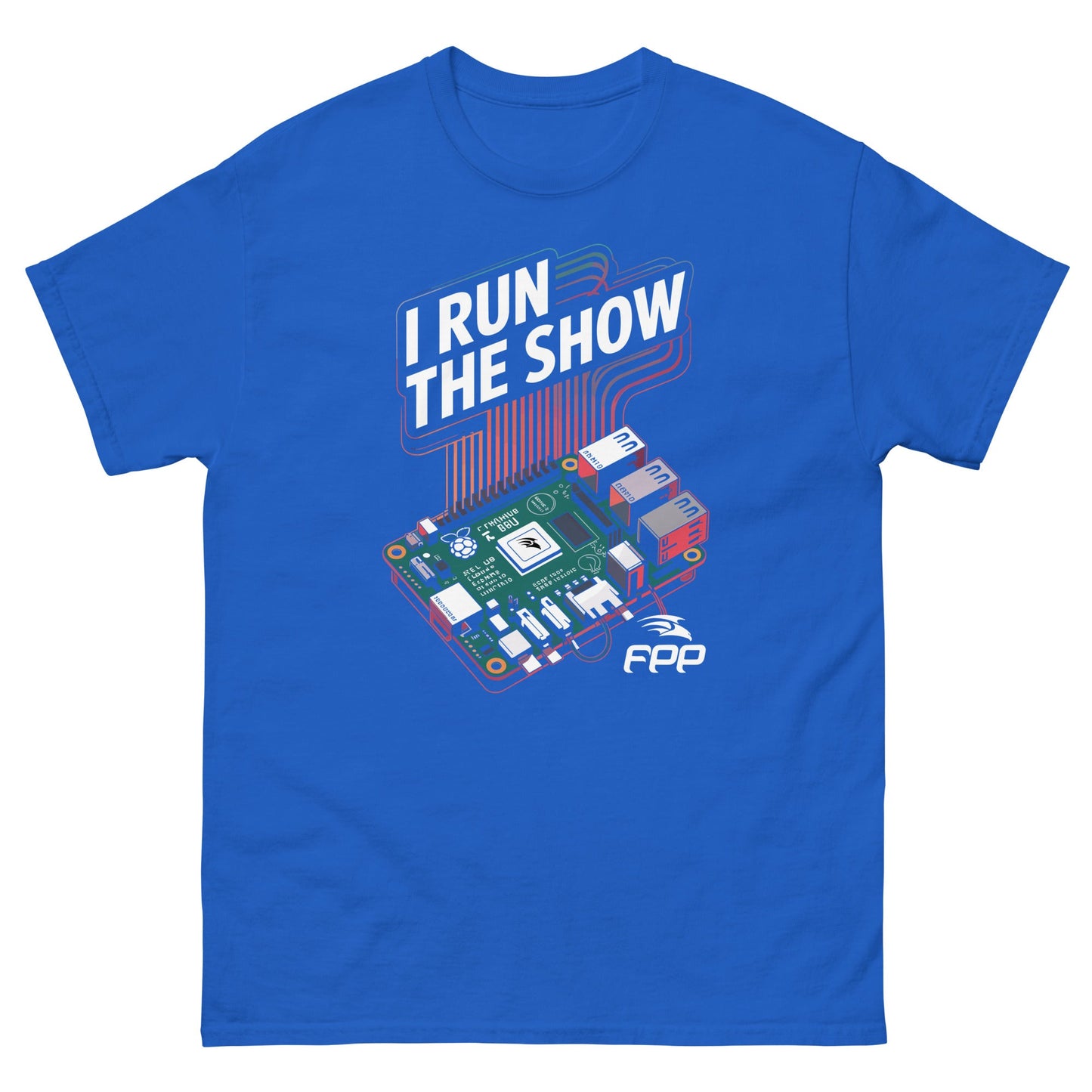 I Run the Show – FPP Pi Power Tee